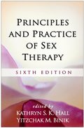 Principles and Practice of Sex Therapy, Sixth Edition