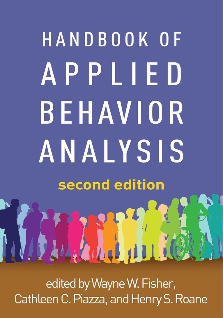 Wayne W. Fisher, Cathleen C. Piazza, Henry S. Roane - Handbook of Applied Behavior Analysis, Second Edition, Inbunden