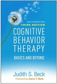 Cognitive Behavior Therapy, Third Edition