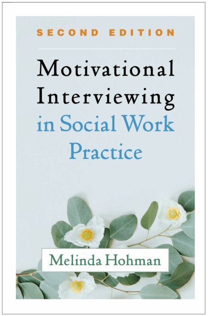 Melinda Hohman - Motivational Interviewing in Social Work Practice, E-bok
