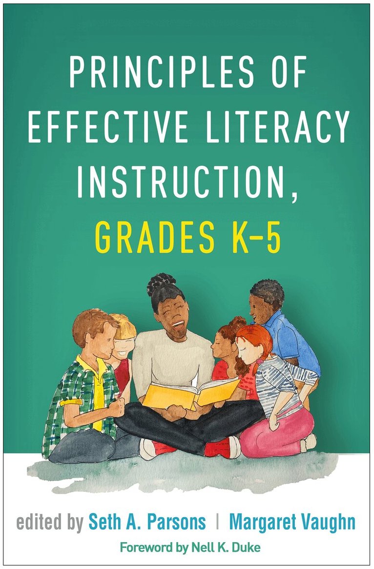 Seth A. Parsons, Margaret Vaughn - Principles of Effective Literacy Instruction, Grades K-5, Inbunden