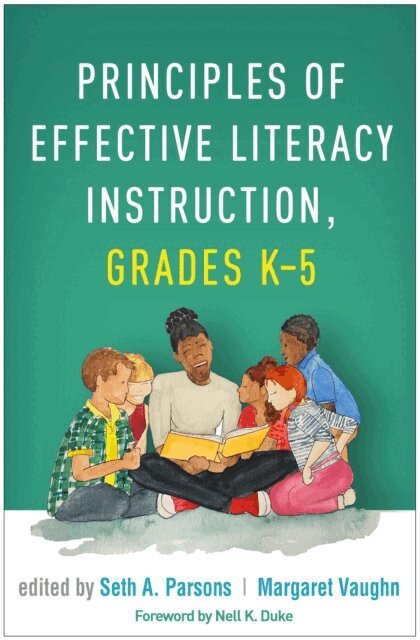 Margaret Vaughn, Seth A. Parsons - Principles of Effective Literacy Instruction, Grades K-5, E-bok