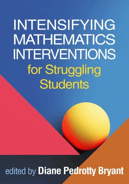Diane Pedrotty Bryant - Intensifying Mathematics Interventions for Struggling Students, E-bok