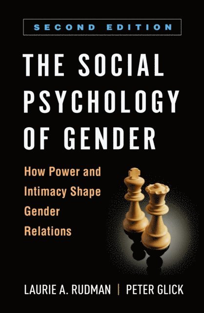 Peter Glick, Laurie A. Rudman - Social Psychology of Gender, E-bok