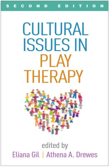 Athena A. Drewes, Eliana Gil - Cultural Issues in Play Therapy, E-bok