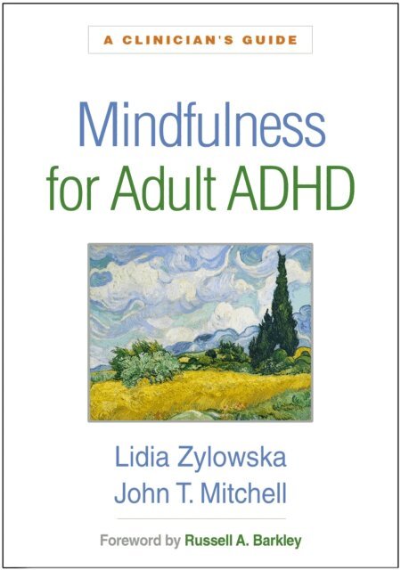 John T. Mitchell, Lidia Zylowska - Mindfulness for Adult ADHD, E-bok. Tillgänglighet: Lägg i varukorg