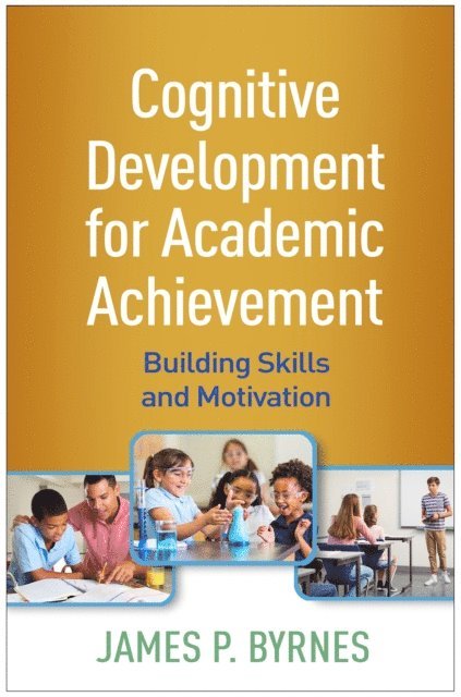 James P. Byrnes - Cognitive Development for Academic Achievement, E-bok