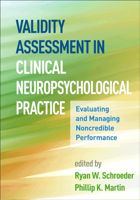 Phillip K. Martin, Ryan W. Schroeder - Validity Assessment in Clinical Neuropsychological Practice, E-bok. Tillgänglighet: Lägg i varukorg