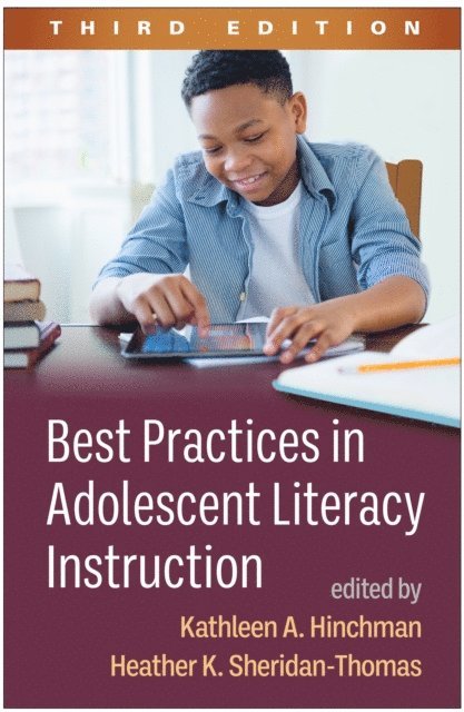 Heather K. Sheridan-Thomas, Kathleen A. Hinchman - Best Practices in Adolescent Literacy Instruction, E-bok