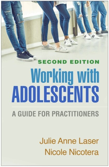 Nicole Nicotera, Julie Anne Laser - Working with Adolescents, E-bok