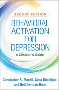 Behavioral Activation for Depression, Second Edition
