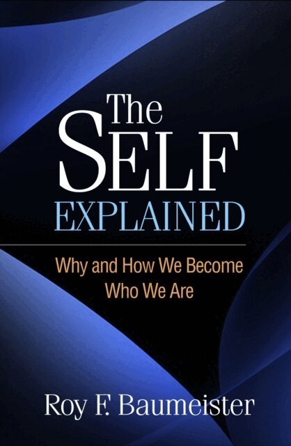 Roy F. Baumeister - Self Explained, E-bok