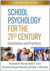 School Psychology for the 21st Century, Third Edition