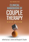 Clinical Handbook of Couple Therapy, Sixth Edition