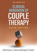 Clinical Handbook of Couple Therapy, Sixth Edition