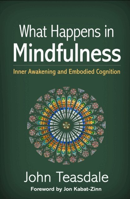 John Teasdale - What Happens in Mindfulness, E-bok