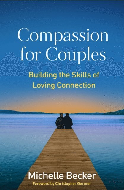 Michelle Becker - Compassion for Couples, E-bok. Tillgänglighet: Lägg i varukorg