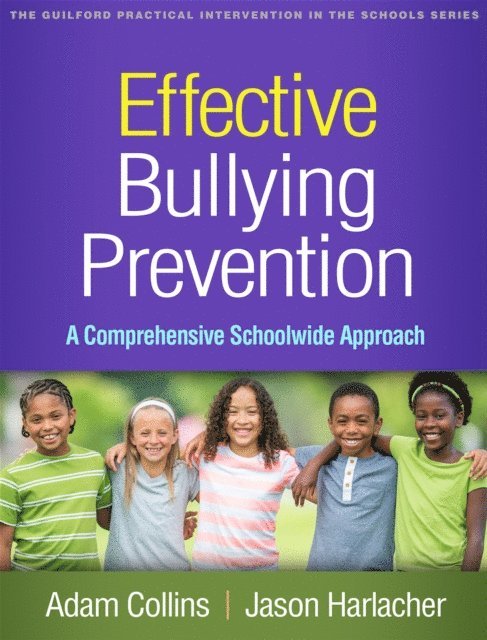 Jason Harlacher, Adam Collins - Effective Bullying Prevention, E-bok