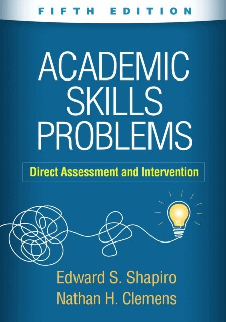Nathan H. Clemens, Edward S. Shapiro - Academic Skills Problems, E-bok
