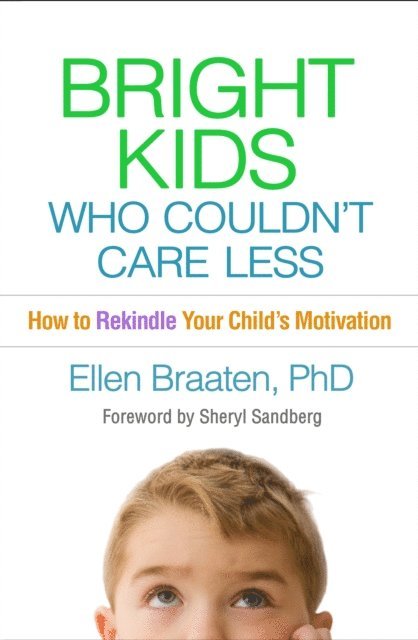 Ellen Braaten - Bright Kids Who Couldn't Care Less, E-bok