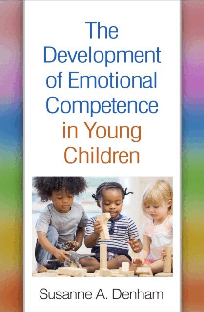 Susanne A. Denham - Development of Emotional Competence in Young Children, E-bok