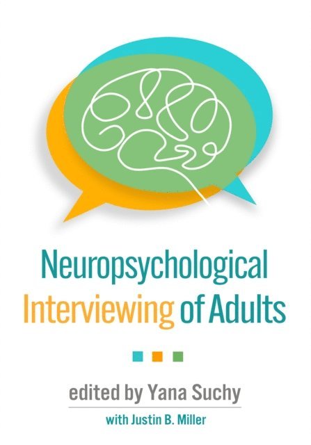 Yana Suchy - Neuropsychological Interviewing of Adults, E-bok