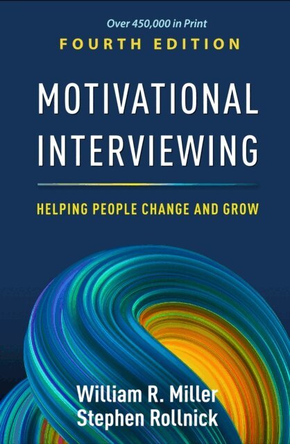 Stephen Rollnick, William R. Miller - Motivational Interviewing, E-bok