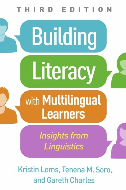 Gareth Charles, Tenena M. Soro, Kristin Lems - Building Literacy with Multilingual Learners, E-bok