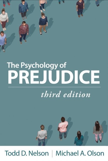 Michael A. Olson, Todd D. Nelson - Psychology of Prejudice, E-bok