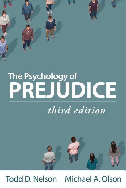 Michael A. Olson, Todd D. Nelson - Psychology of Prejudice, E-bok