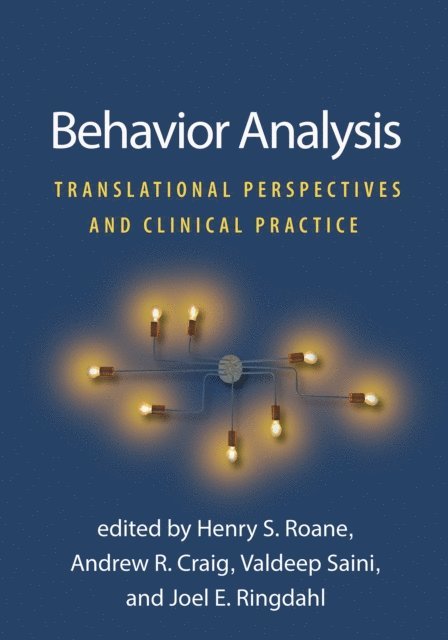 Joel E. Ringdahl, Valdeep Saini, Andrew R. Craig, Henry S. Roane - Behavior Analysis, E-bok