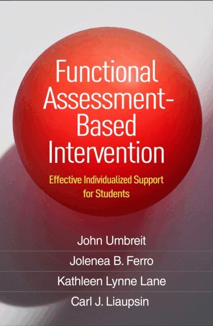 Carl J. Liaupsin, Kathleen Lynne Lane, Jolenea B. Ferro, John Umbreit - Functional Assessment-Based Intervention, E-bok