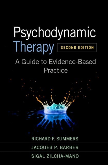 Sigal Zilcha-Mano, Jacques P. Barber, Richard F. Summers - Psychodynamic Therapy, E-bok