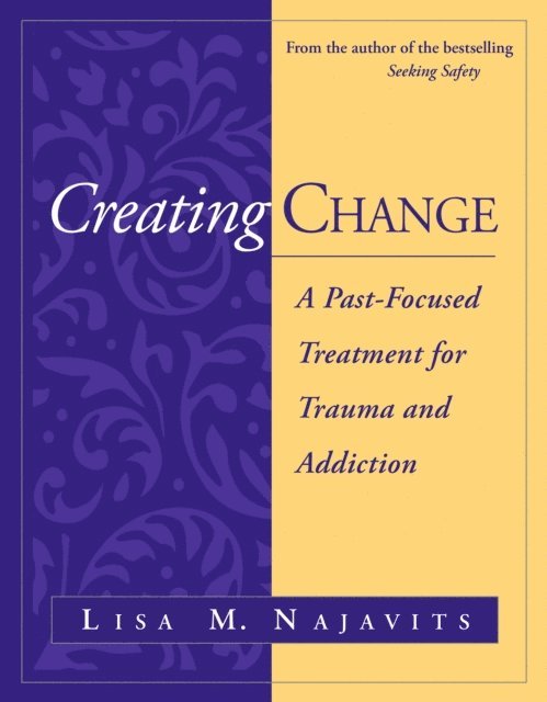 Lisa M. Najavits - Creating Change, E-bok