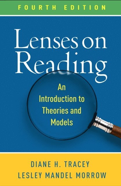 Lesley Mandel Morrow, Diane H. Tracey - Lenses on Reading, E-bok
