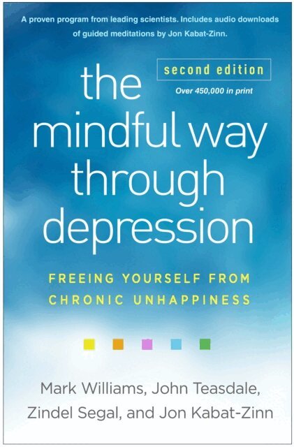 Jon Kabat-Zinn, Zindel Segal, John Teasdale, Mark Williams - Mindful Way through Depression, E-bok