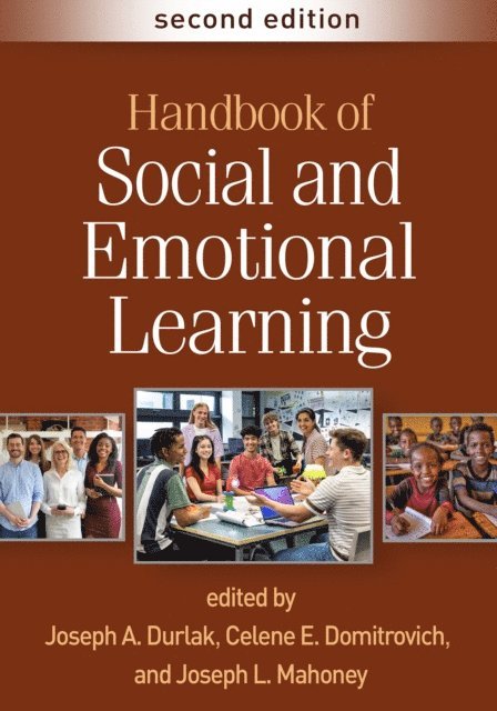 Joseph L. Mahoney, Celene E. Domitrovich, Joseph A. Durlak - Handbook of Social and Emotional Learning, E-bok