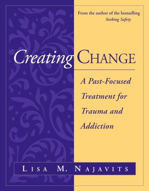 Lisa M. Najavits - Creating Change, E-bok
