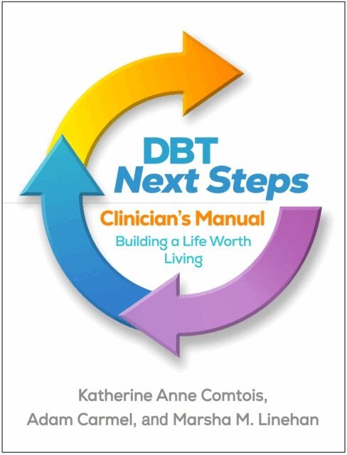 Marsha M. Linehan, Adam Carmel, Katherine Anne Comtois - DBT Next Steps Clinician's Manual, E-bok