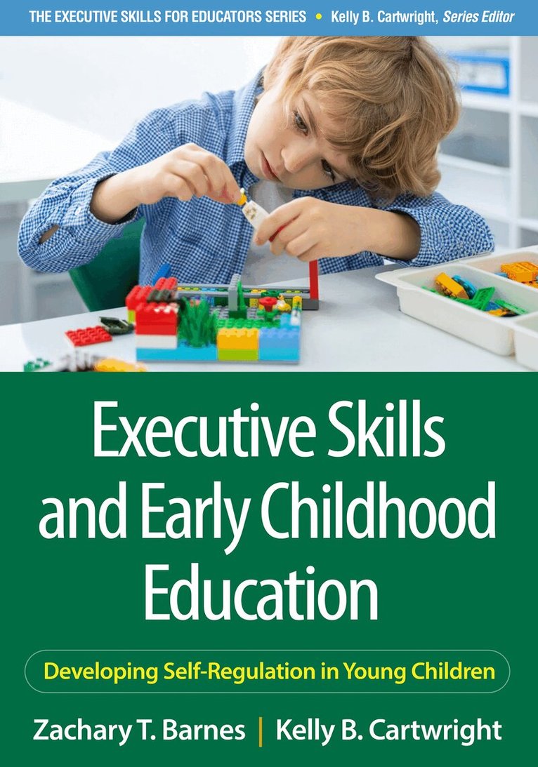Zachary T. Barnes, Kelly B. Cartwright - Executive Skills and Early Childhood Education, Inbunden