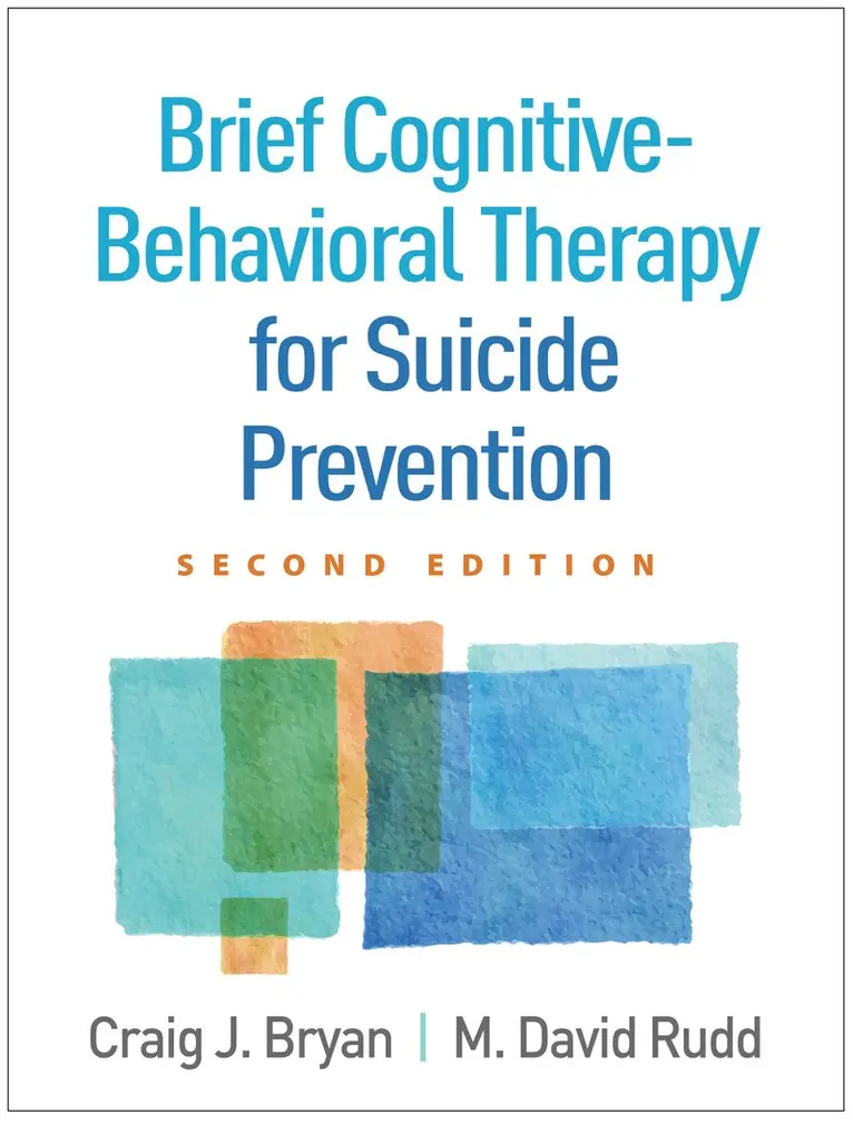 Craig J. Bryan, M. David Rudd - Brief Cognitive-Behavioral Therapy for Suicide Prevention, Second Edition, Inbunden. Tillgänglighet: Kommande
