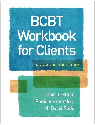 Criag J. Brian, Ennio Ammendola, M. David Rudd - BCBT Workbook for Clients, Second Edition, Häftad. Tillgänglighet: Kommande