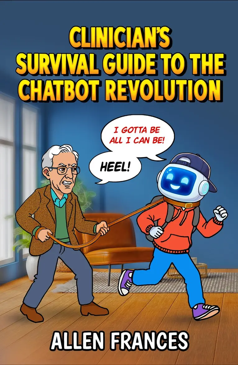 Allen Frances - Clinician's Survival Guide to the Chatbot Revolution, Inbunden. Tillgänglighet: Kommande