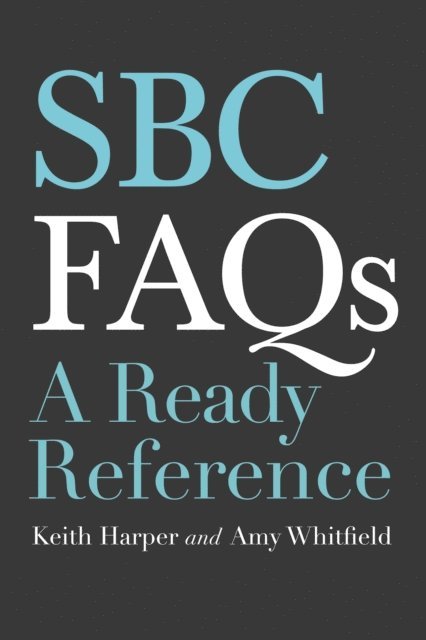 Amy Whitfield, Keith Harper - SBC FAQs, E-bok