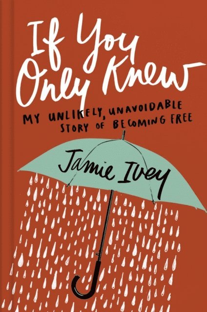 Jamie Ivey - If You Only Knew, E-bok. Tillgänglighet: Lägg i varukorg