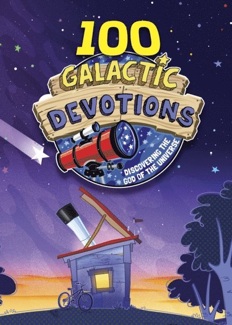 B&H Kids Editorial Staff - 100 Galactic Devotions, E-bok