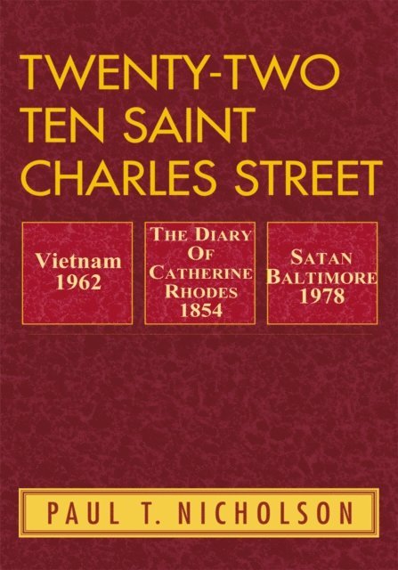 Paul T. Nicholson - Twenty-Two Ten Saint Charles Street, E-bok