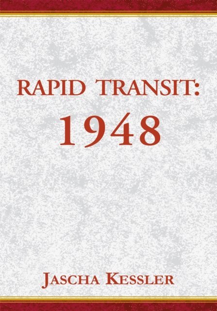 JASCHA KESSLER - Rapid Transit, E-bok