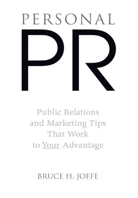 Bruce H. Joffe - Personal Pr, E-bok