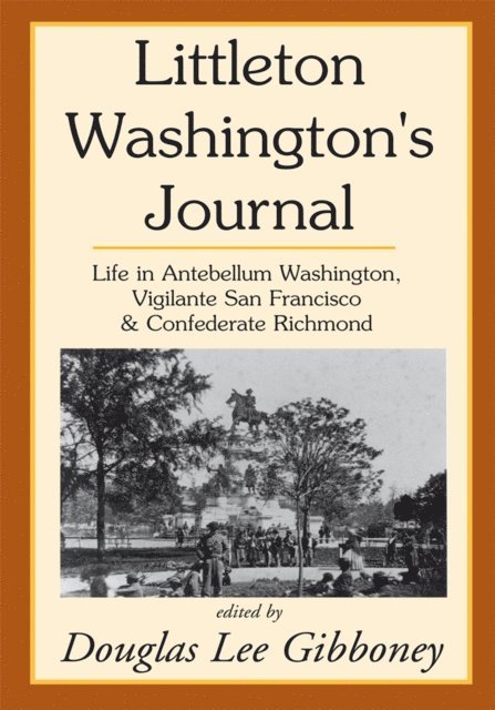 Douglas Lee Gibboney - Littleton Washington's Journal, E-bok